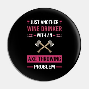 Wine Drinker Axe Thrower Throwing Axes Pin