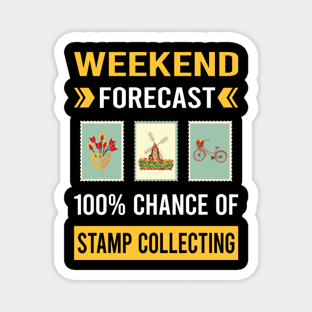 Weekend Forecast Stamp Collecting Stamps Philately Philatelist Magnet by Good Day