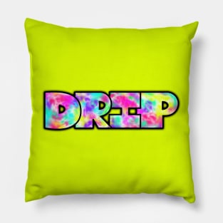 Drip Pillow