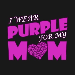 I Wear Purple For My Mom Epilepsy Awareness T-Shirt