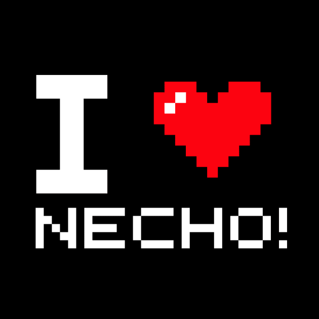 i love necho by HandrisKarwa