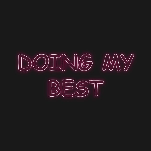 Doing my best by anupasi