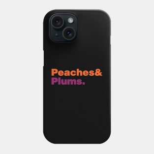 Peaches and Plums Phone Case