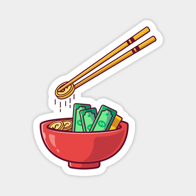 Dollars on Bowl with Chopsticks Magnet by KH Studio