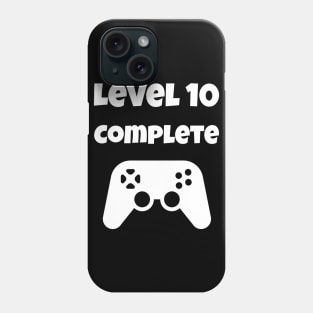 Level 10 Completed Video Gamer 10th Birthday Gift Phone Case