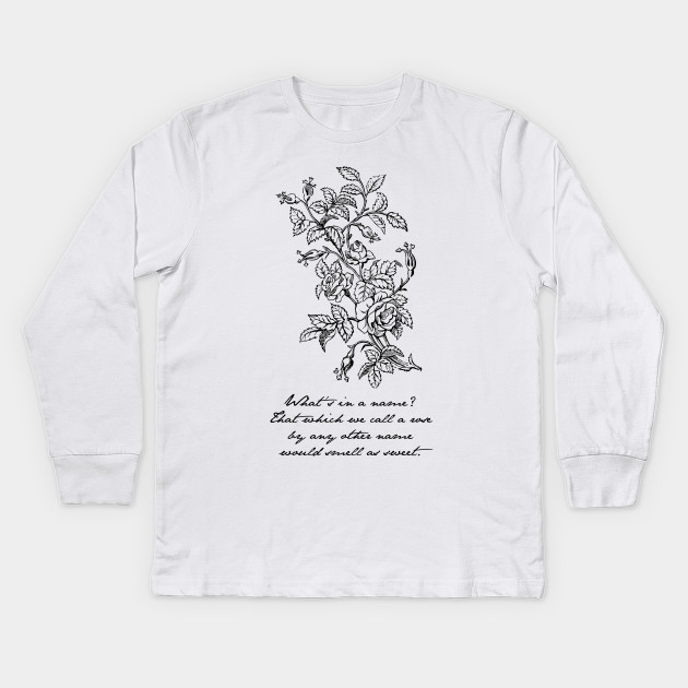Shakespeare A Rose By Any Other Name Shakespeare Kids Long