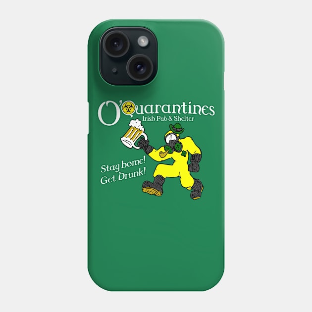 O'Quarantines Irish Pub Phone Case by Dave