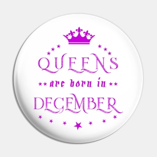 Queens Are Born In December Pin