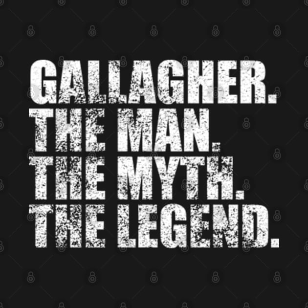 Gallagher Legend Gallagher Family name Gallagher last Name Gallagher Surname Gallagher Family Reunion by TeeLogic