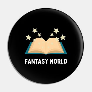 Books are my fantasy world Pin