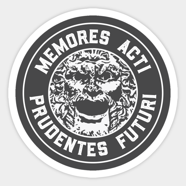 MEMORES ACTI PRUDENTES FUTURI - Esoteric - Sticker