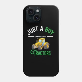 Kids Farm Lifestyle Just A Boy Who Loves Tractors Phone Case