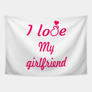 I love my girlfriend - valentine gift for girlfriend Tapestry