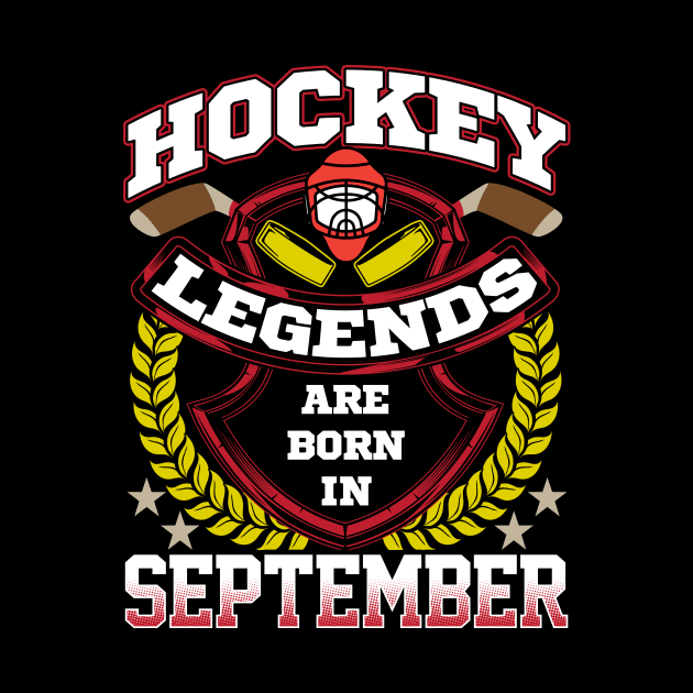 Hockey legends are born in september by captainmood