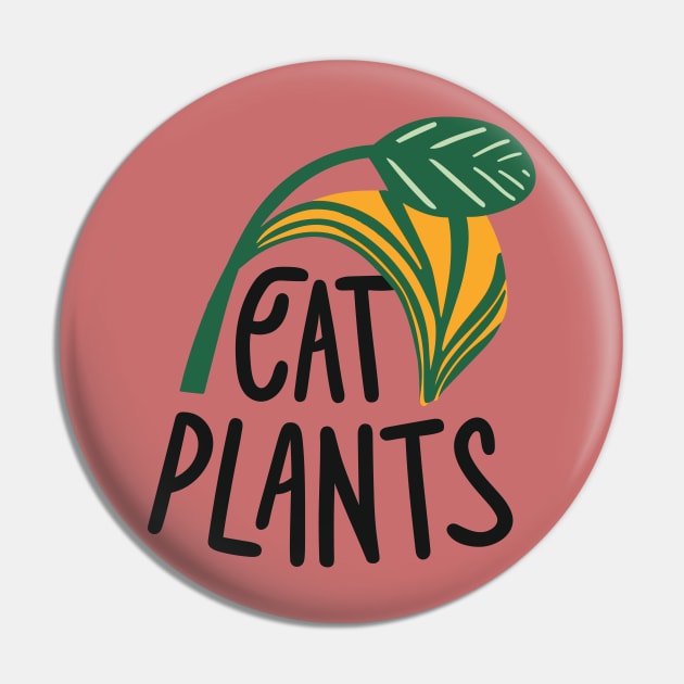 Eat Plants, simple minimalist retro design for vegans Pin by ravensart