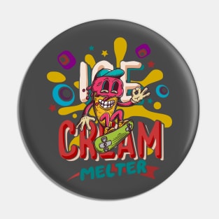 Ice cream melter Pin