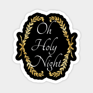 Oh Holy Night Magnet