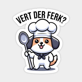 Vert Der Ferk Chef Dog Magnet