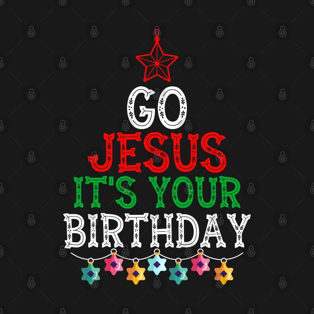 Go Jesus its your brithday by MZeeDesigns