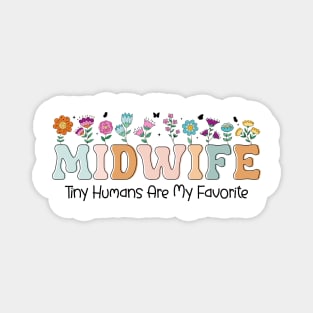 Funny Midwife Doula Midwifery Midwife Childbirth Appreciation Magnet