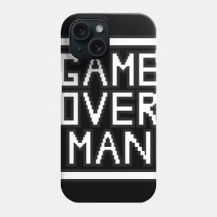 Game Over Man Phone Case