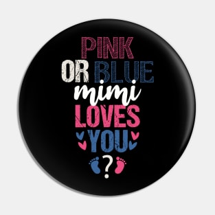 Pink or blue mimi loves you Pin