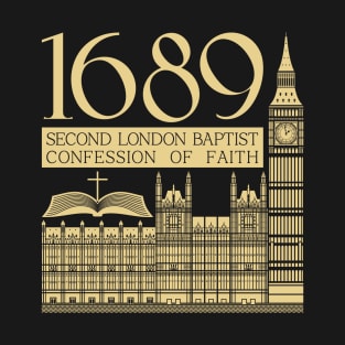 Reformed christian art. Second London Baptist Confession of Faith - 1689. T-Shirt