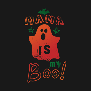 Mama is my boo #5 T-Shirt