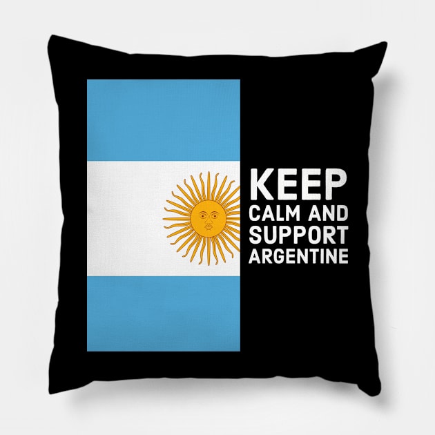 keep calm and support argentine Pillow by Medregxl