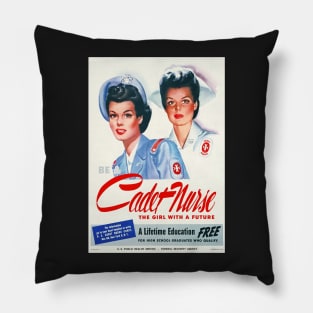 Cadet Nurse "The Girl With A Future" Restored Vintage World War II Poster Print Pillow