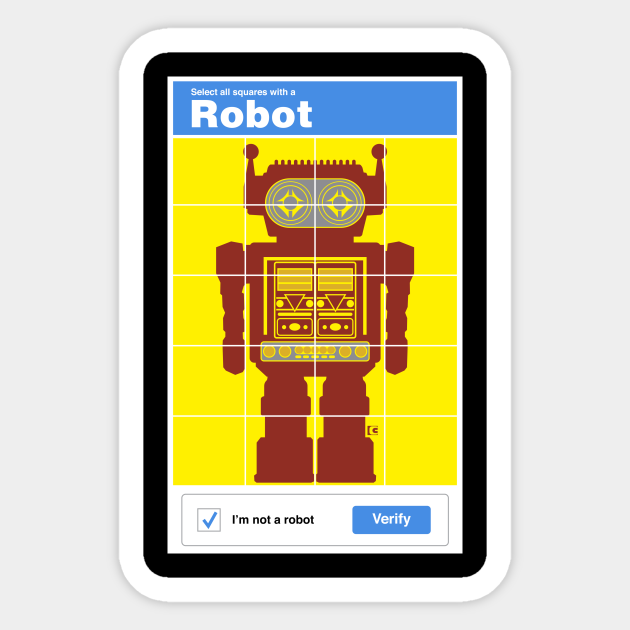 I Am Not A Robot Captcha Sticker Teepublic