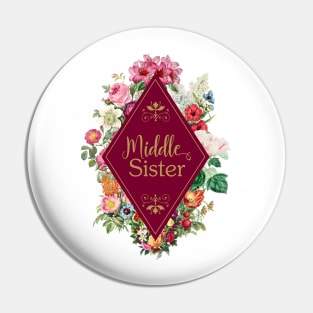 Matching Sister Gifts - Middle Sister Pin