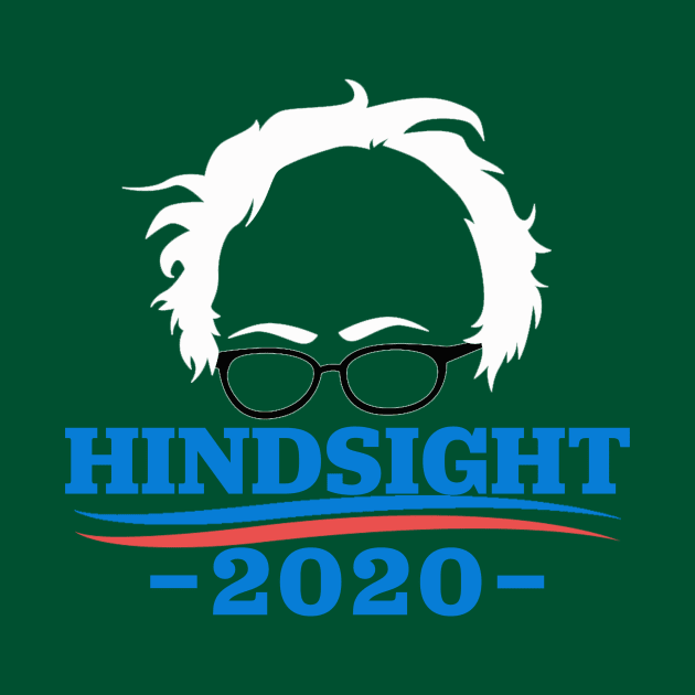 Bernie Sanders - Hindsight 2020 by cxm0d