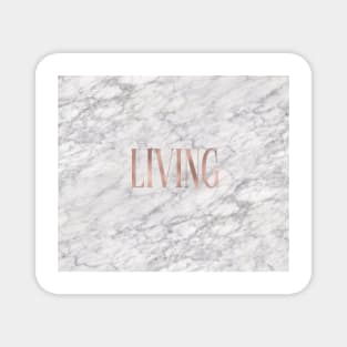 Living - rose gold marble Magnet