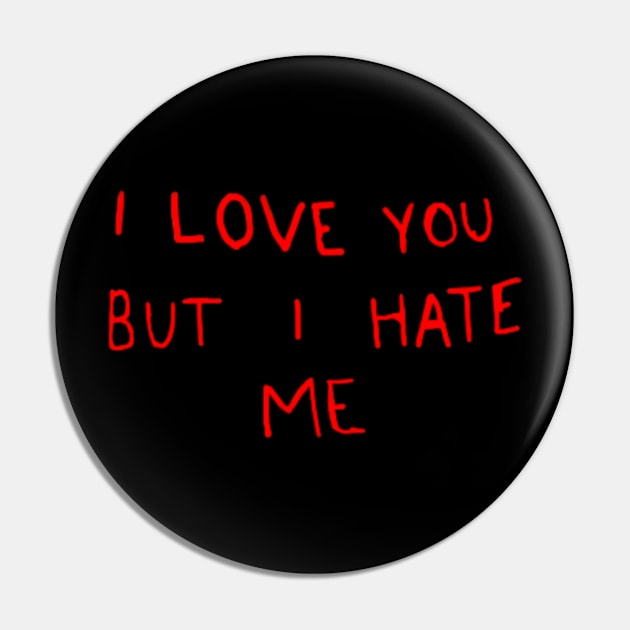 quotes i love you but i hate me Pin by totoksaraf