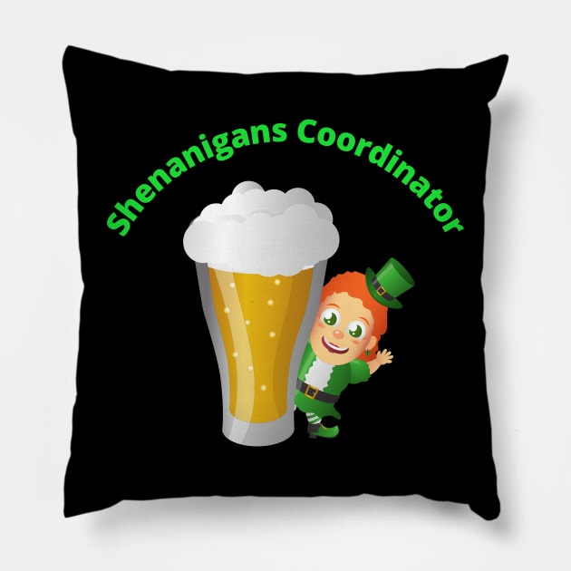 Shenanigans Coordinator St Patricks Day Irish Pillow by NostalgiaUltra