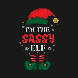 I'm The Sassy Elf T-Shirt