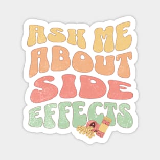 Ask Me About Side Effects Funny Pharmacist Pharmacy Tech Magnet