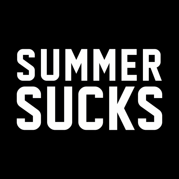 Summer Sucks by winterlover