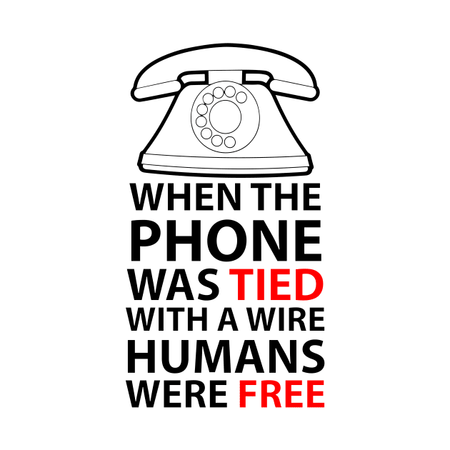 when the phone was tied with a wire humans were free by myouynis