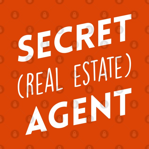 Secret (Real Estate) Agent by Inspire Creativity