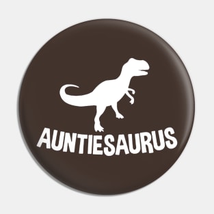 Auntiesaurus Pin