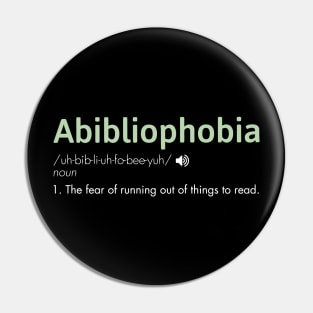 Abibliophobia For Book Lovers And Bookworms Pin