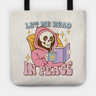 Let Me Read In Peace Tote