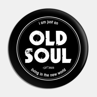 Just An Old Soul - Oliver Anthony Pin