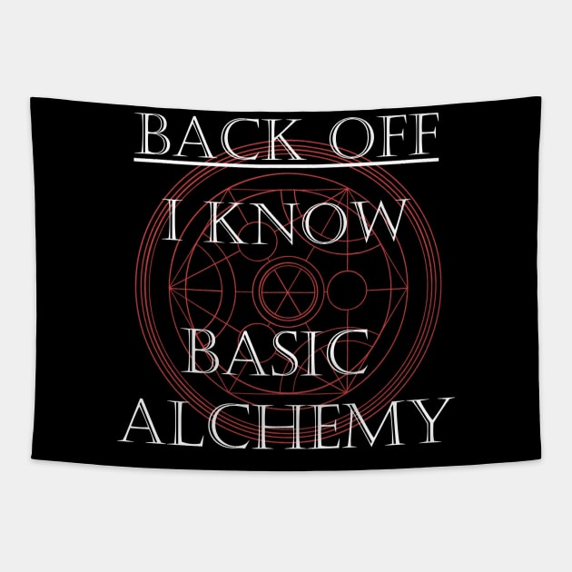 Back off! I know basic Alchemy! Tapestry by giovanniiiii