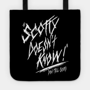 Scotty Doesn't Know Tote