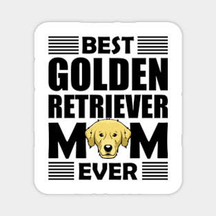 Best golden retriever mom ever Magnet