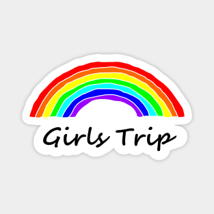 Rainbow Girls Trip Magnet