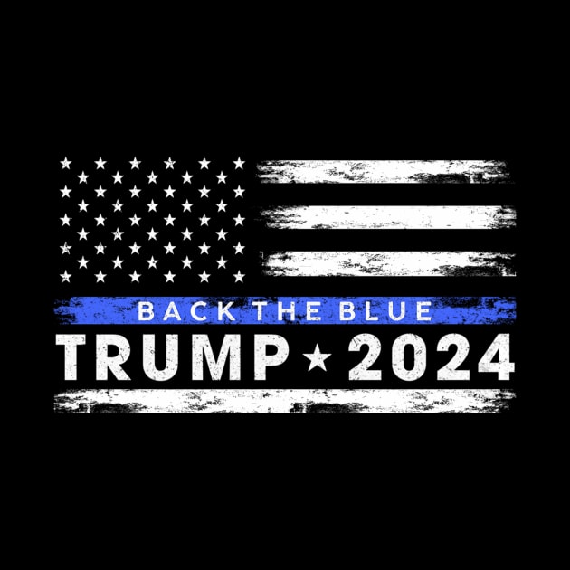Pro Trump 2024 Back The Blue Thin Blue Line American Flag by lam-san-dan